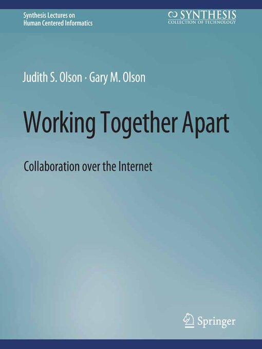 Title details for Working Together Apart by Judy S. Olson - Available